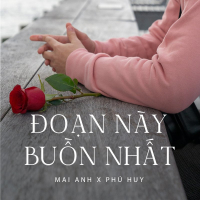 Đoạn Này Buồn Nhất (Single)