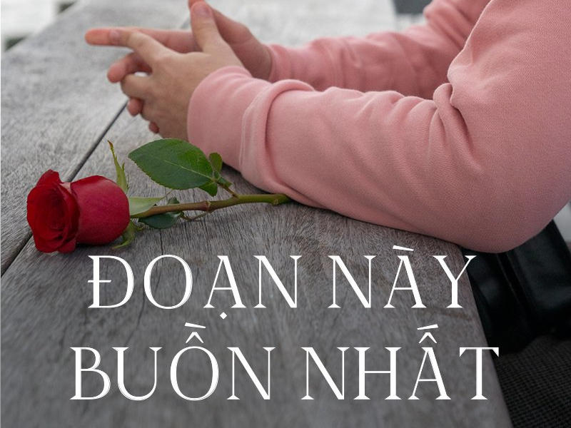 Đoạn Này Buồn Nhất (Single)