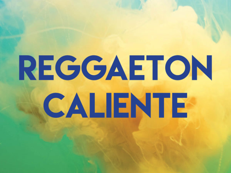 Reggaeton Caliente (Single)