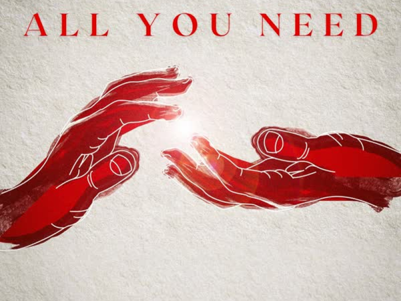 All You Need (Single)