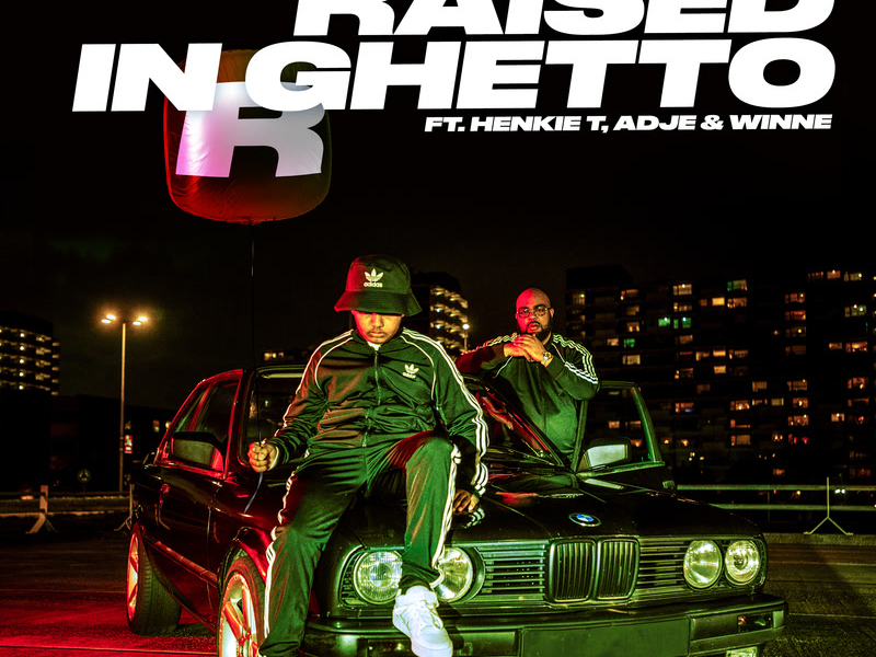 Raised In Ghetto (Single)