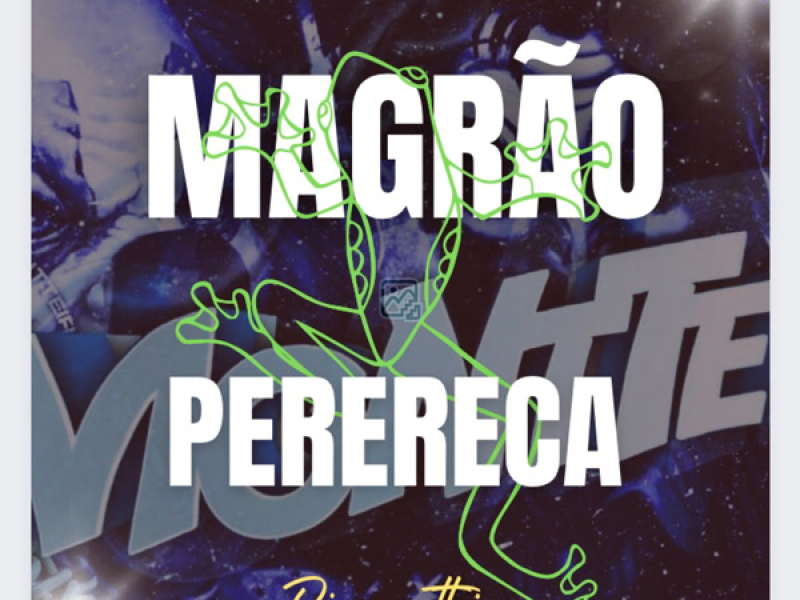 MAGRÃO PERERECA (Single)