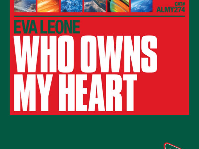 Almighty Presents: Who Owns My Heart