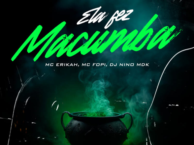 Ela Fez macumba (Single)