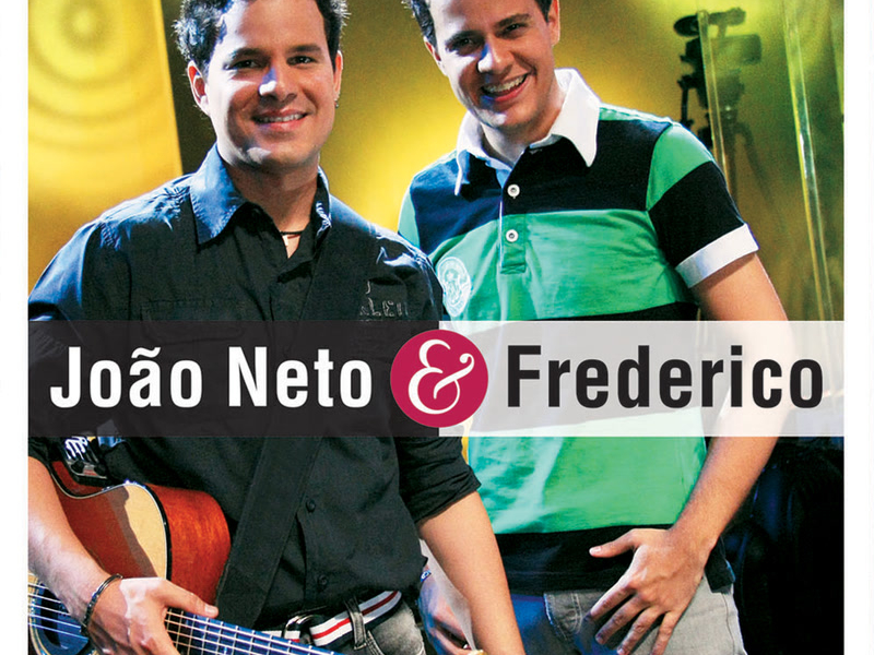 João Neto & Frederico (Ao Vivo)