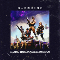 Album About Fortnite, Pt. 2