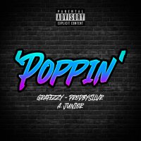 Poppin (feat. Grafezzy & ProdBySilvR) (Single)
