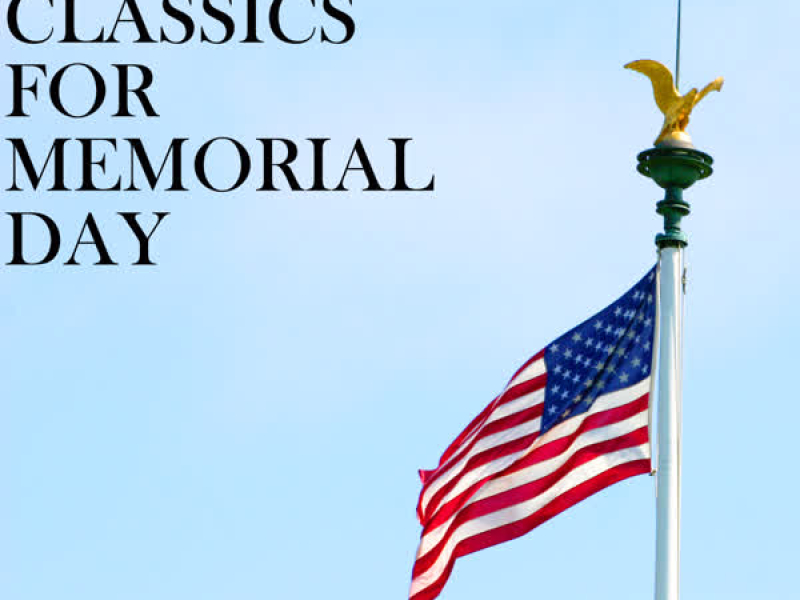 30 Patriotic Classics for Memorial Day