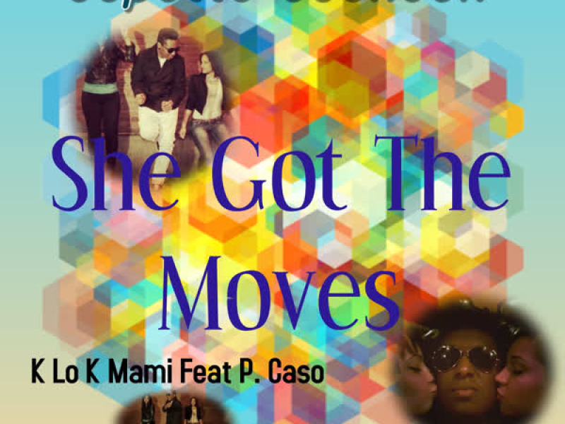 She Got the Moves