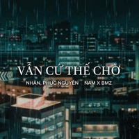 Vẫn Cứ Thế Chờ (Single)