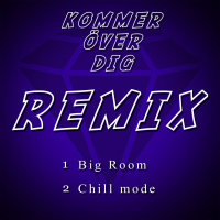 Kommer över dig (Remixes) (EP)