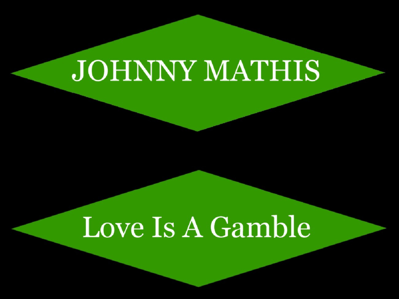Love Is A Gamble