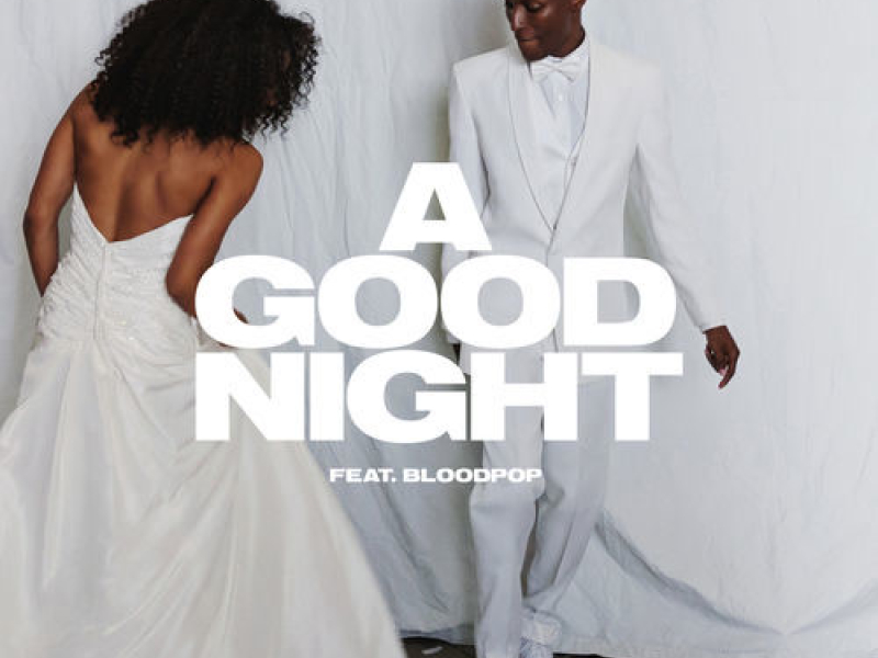 A Good Night (Single)
