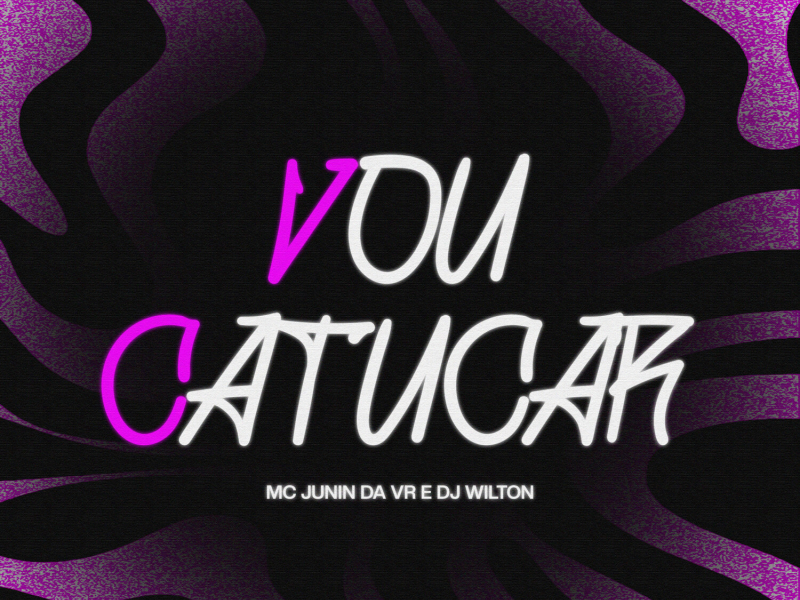 Vou Catucar (Single)