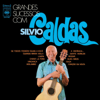 Grandes Sucessos com Silvio Caldas