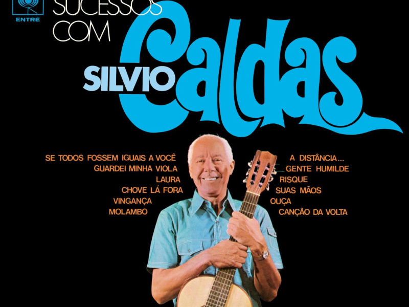 Grandes Sucessos com Silvio Caldas