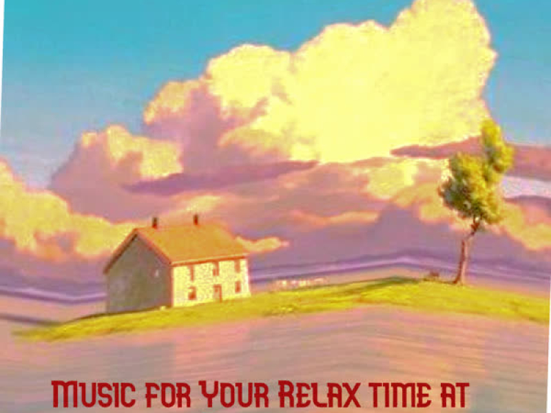 Music for Your Relax Time at Morning