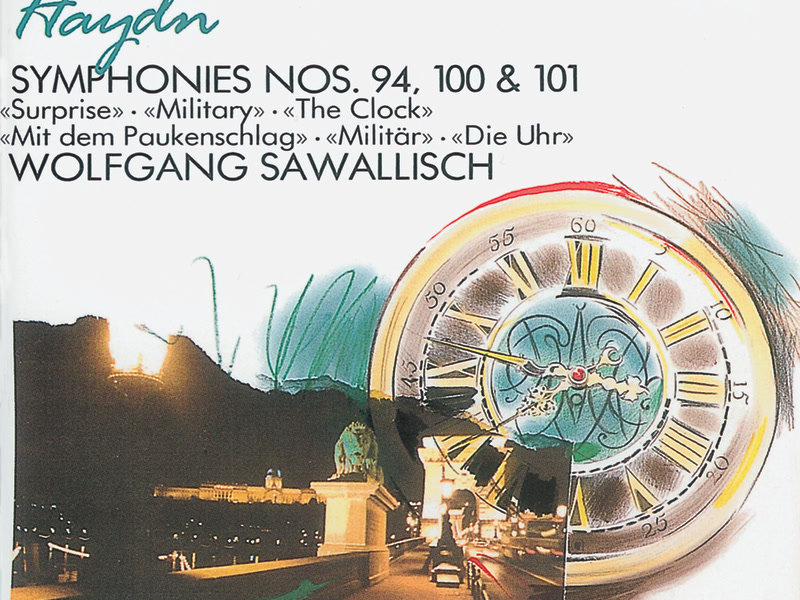 Haydn: Symphonies Nos. 94, 100 & 101