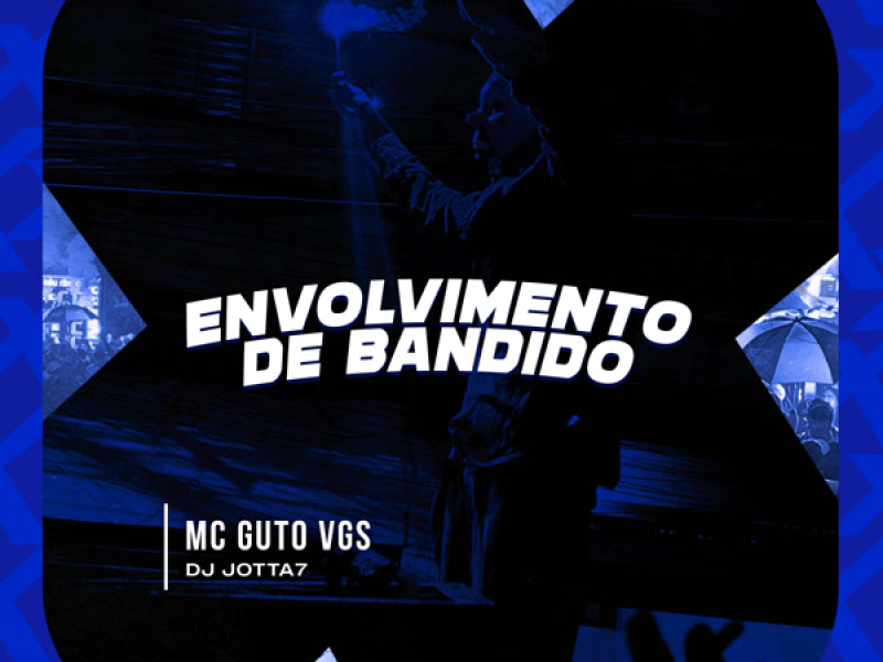 Envolvimento de Bandido (Single)