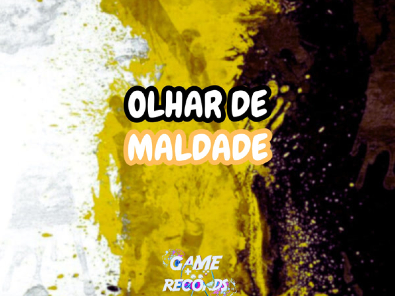 Olhar de Maldade (Single)