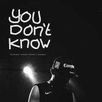You Don't Know (Single)