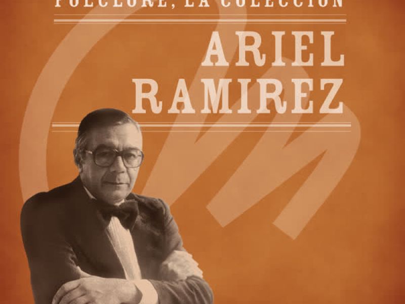 Folclore - La Coleccíon - Ariel Ramirez