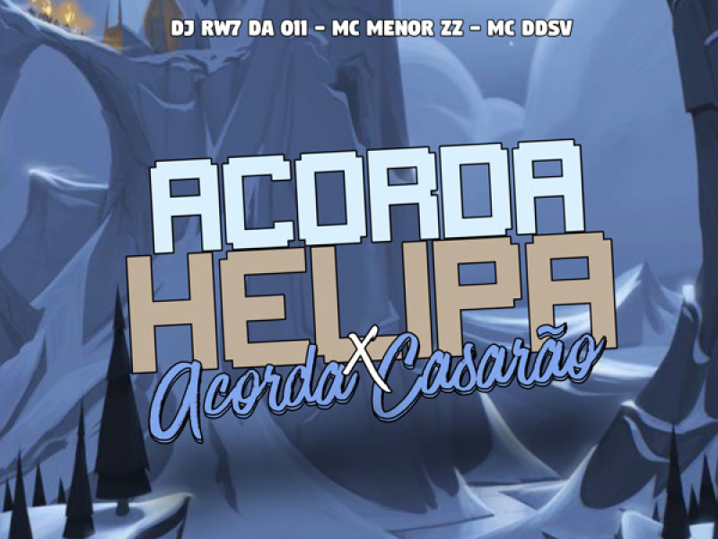 Acorda Helipa x Acorda Casarão (Single)