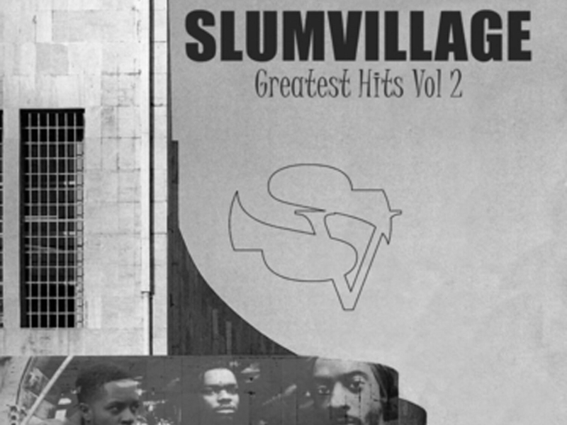 Slum Village Greatest Hits, Vol. 2