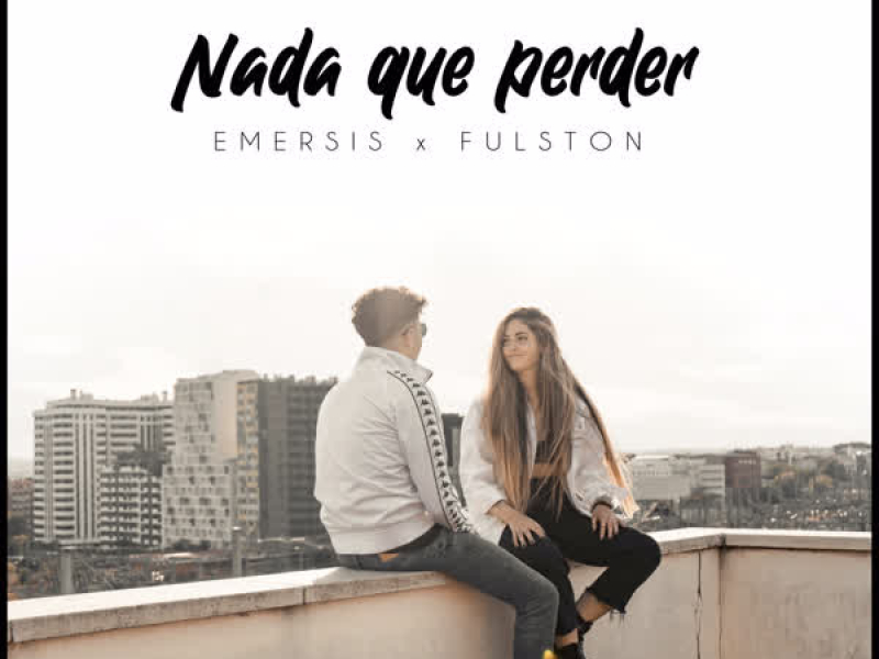 Nada Que Perder (Single)