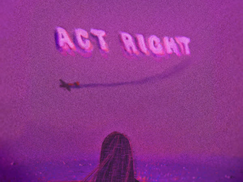 Act Right (Single)