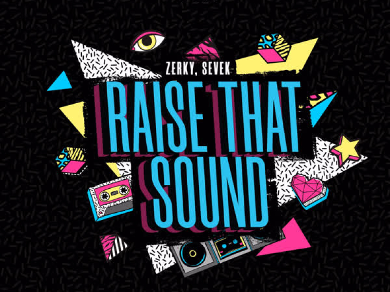 Raise That Sound (Single)