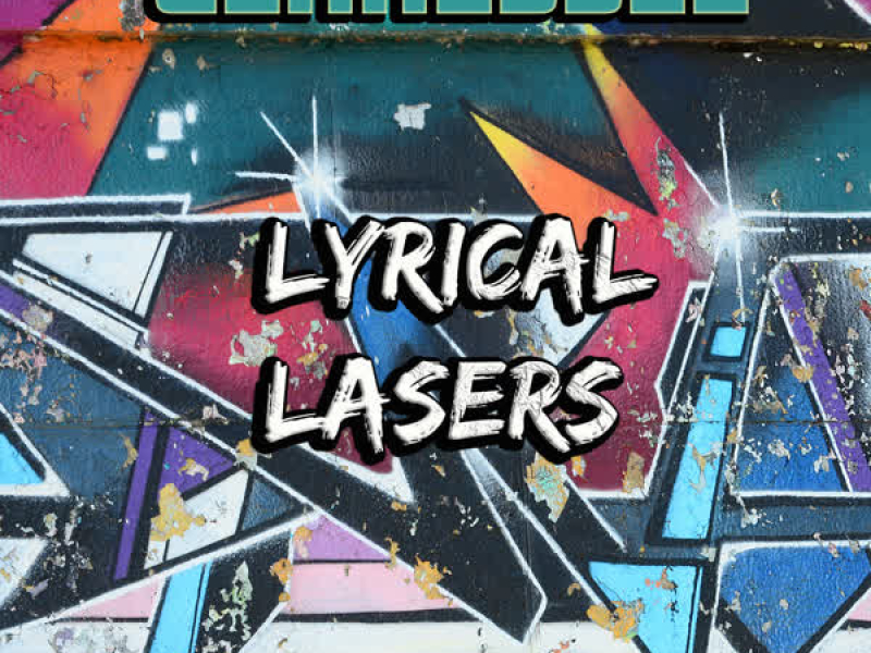 Lyrical Lasers (feat. DJ Lex) (Single)