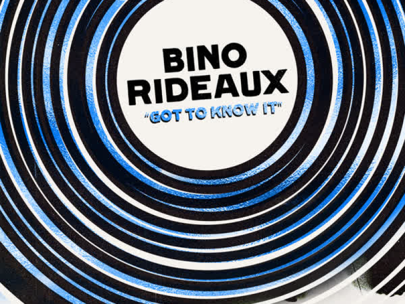 GOT TO KNOW IT (Single)