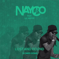 Lost and Found (feat. Lil Wayne) (Slowed Down) (Single)