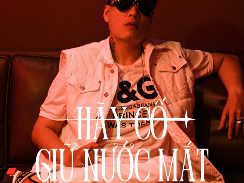 Hãy Cố Giữ Nước Mắt (Single)