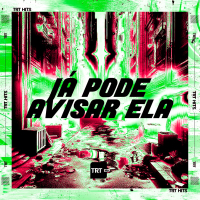 Já Pode Avisar Ela (Single)