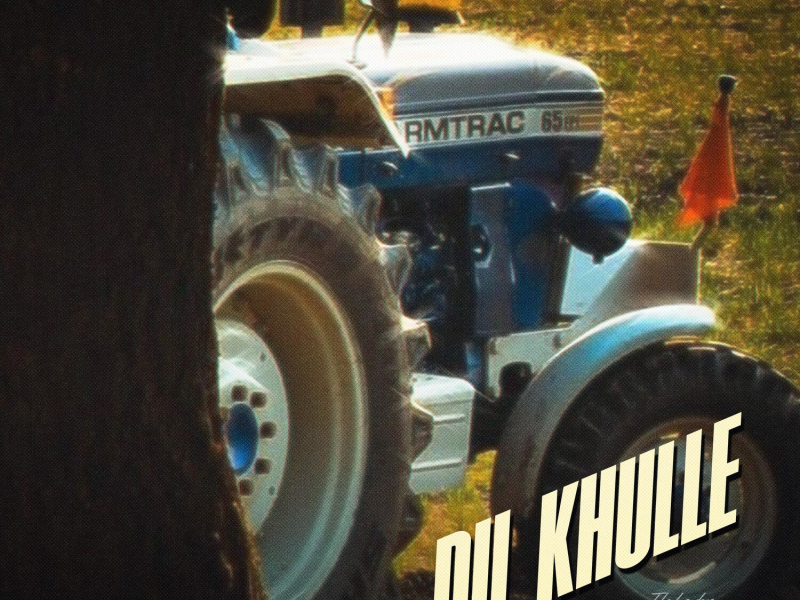 Dil Khulle (Single)