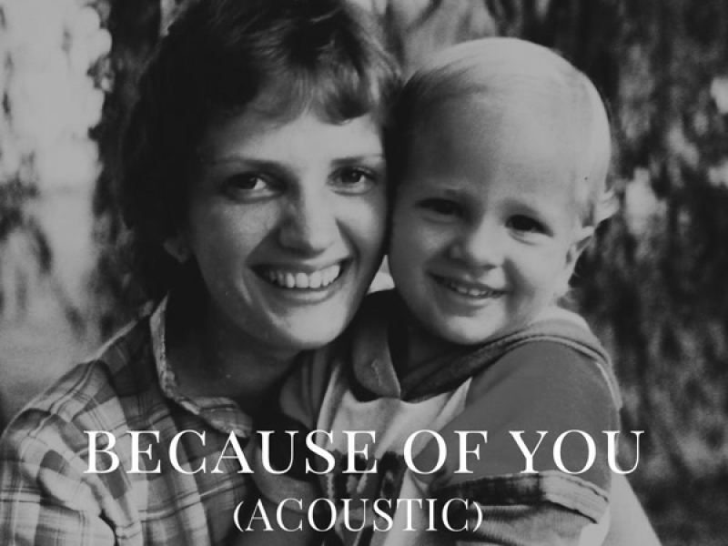 Because of You (Acoustic) (Single)