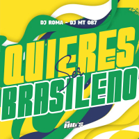 Quieres Ser Brasileno (Single)