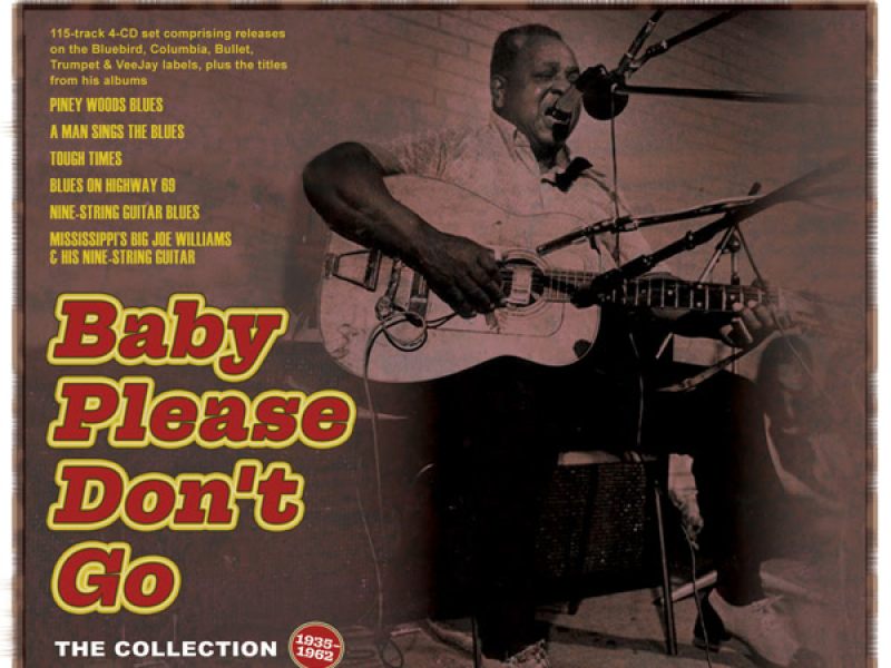 Baby Please Don't Go: The Collection 1935-62