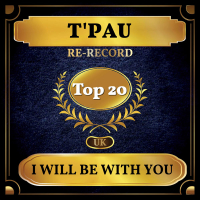 I Will Be with You (UK Chart Top 40 - No. 14) (Single)