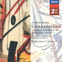 Schoenberg: Gurrelieder; Verklärte Nacht; Chamber Symphony No.1 &c