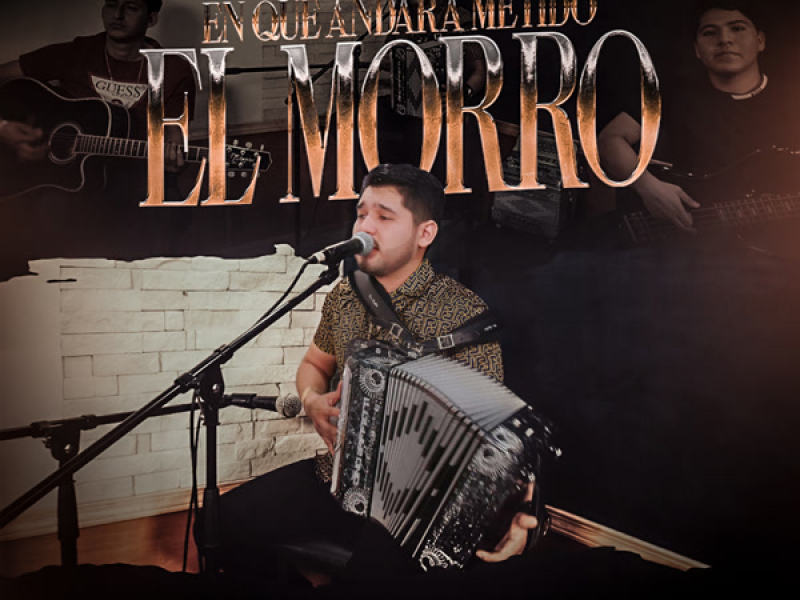 En Que Andara Metido El Morro (Single)