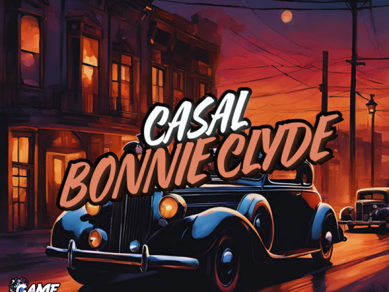 Casal Bonnie Clyde (Single)