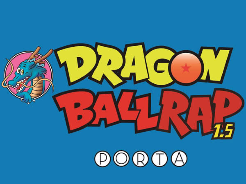 Dragon Ball Rap 1.5 (Single)