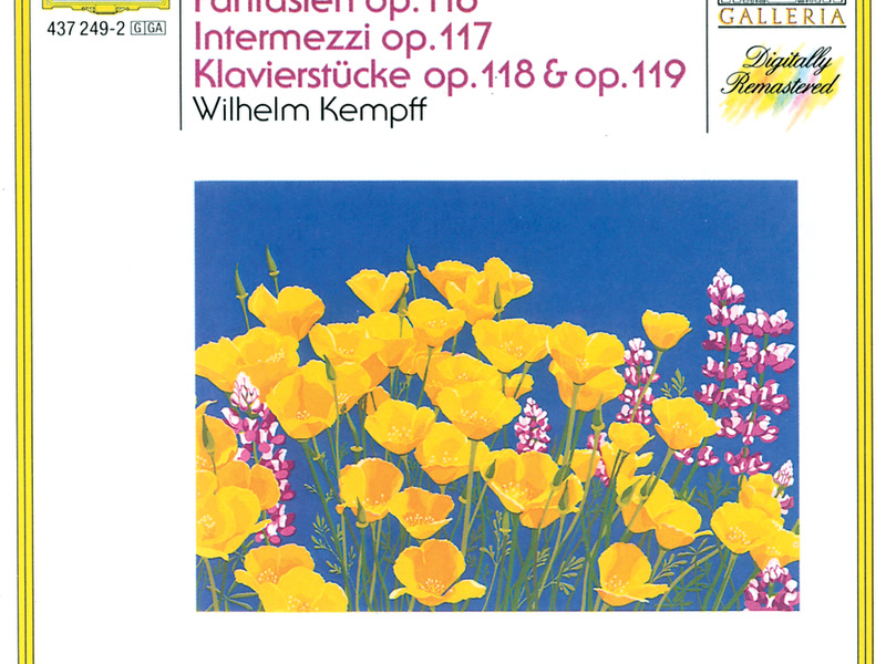 Brahms: Fantasias Op.116; Intermezzi Op.117; Piano Pieces Opp.118 & 119