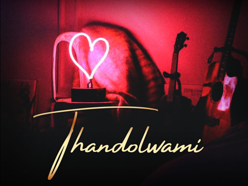 Thandolwami (Single)