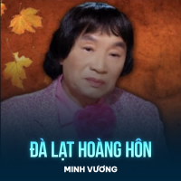 Đà Lạt Hoàng Hôn (Single)