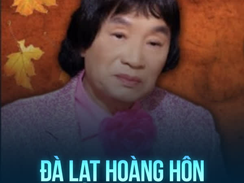 Đà Lạt Hoàng Hôn (Single)