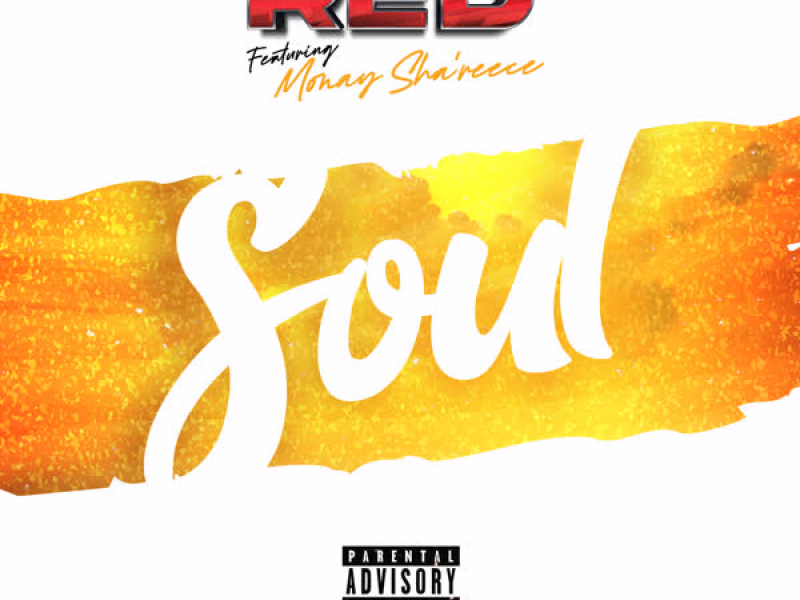 Soul (feat. Monay Sha'reece) (Single)